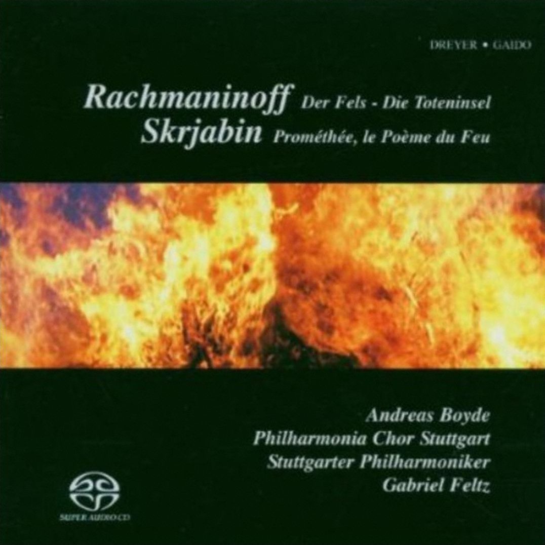 Rachmaninov: Der Fels; Die Toteninsel; Scriabin: Prométhée