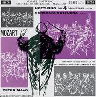 Mozart: Notturno For Four Orchestras; Serenata Notturna