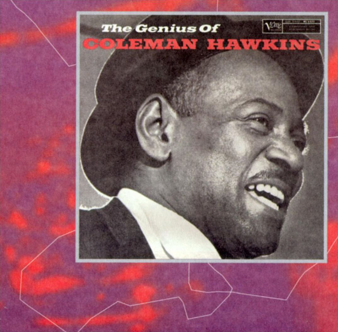 The Genius Of Coleman Hawkins