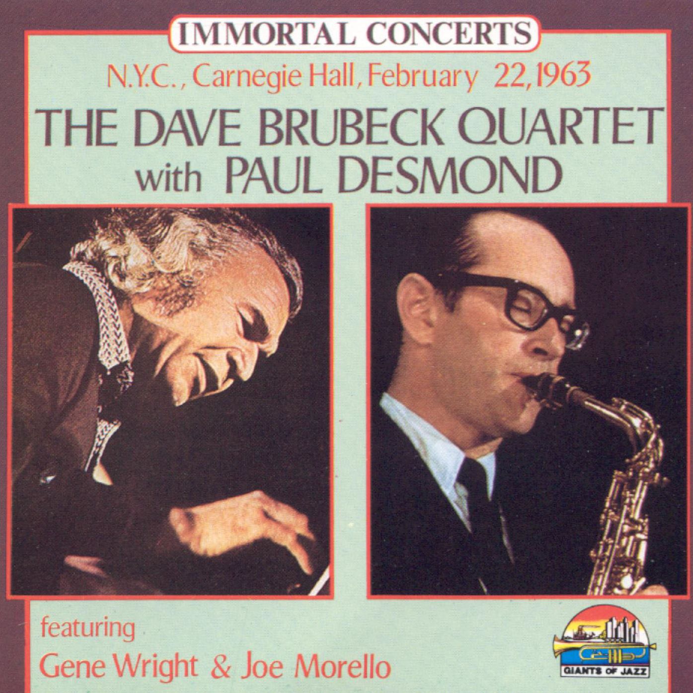 N.y.c., Carnegie Hall, February 22, 1963: The Dave Brubeck Quartet With Paul Desmond