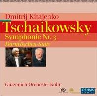 Tschaikowsky: Symphonie Nr. 3; Dornröschen Suite