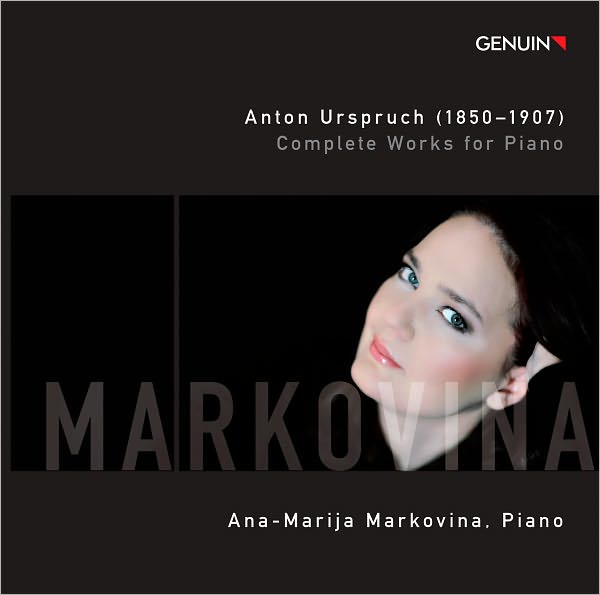 Anton Urspruch: Complete Works for Piano
