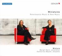 Miniatures: Renaissance Music & New Music