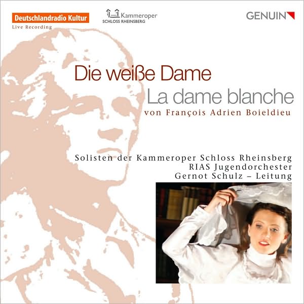 Fran?ois Adrien Boieldieu: Die wei?e Dame
