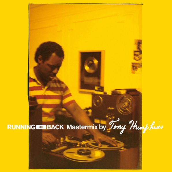 Running Back: Mastermix By Tony Humphries