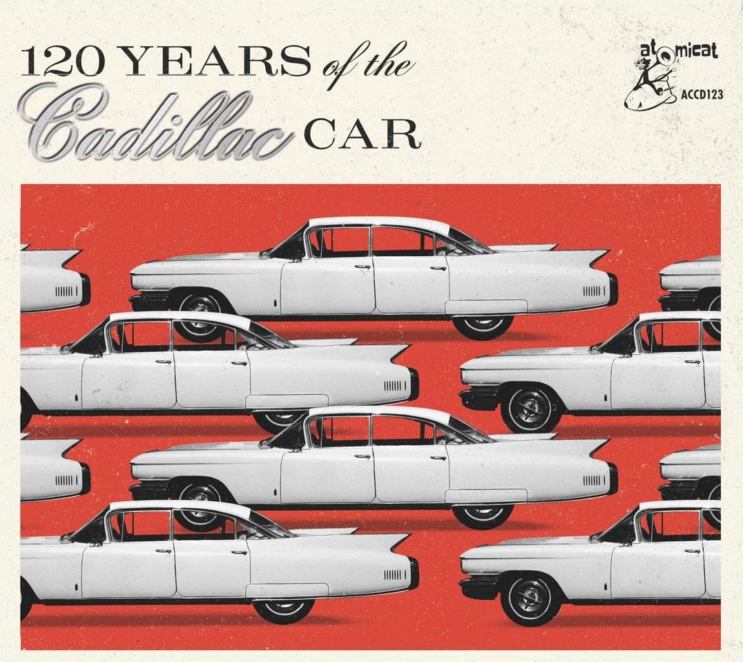 120 Years Of The Cadillac Car / Various