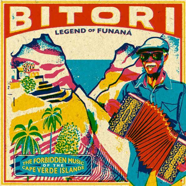 Legend Of Funana: Forbidden Music Of Cape Verde