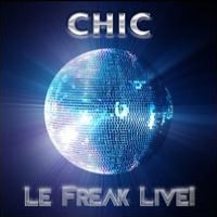 Le Freak: Live