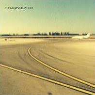 T. Raumschmiere [Lp]
