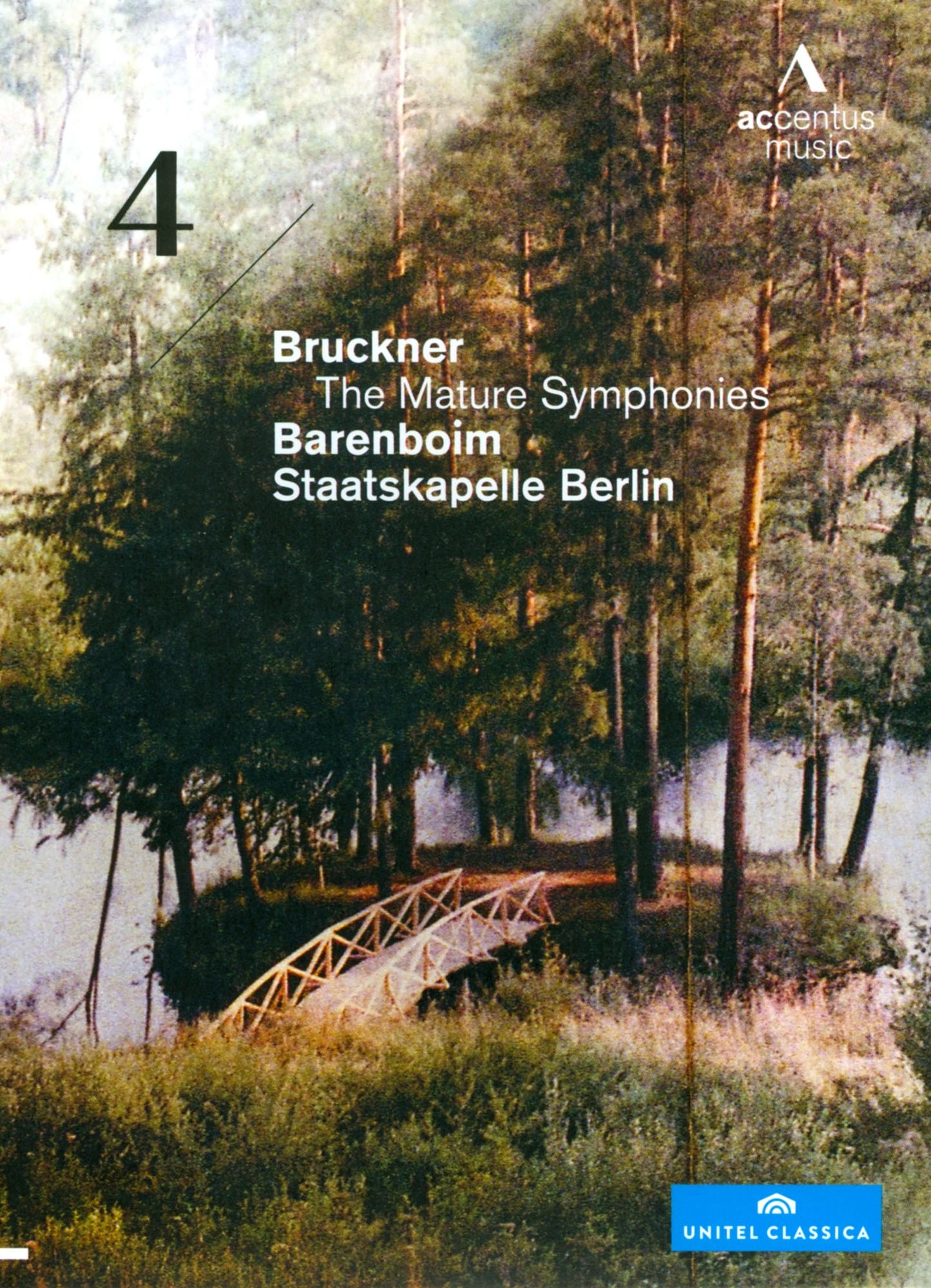 Barenboim/Staatskapelle Berlin: Bruckner - The Mature Symphonies, No. 4