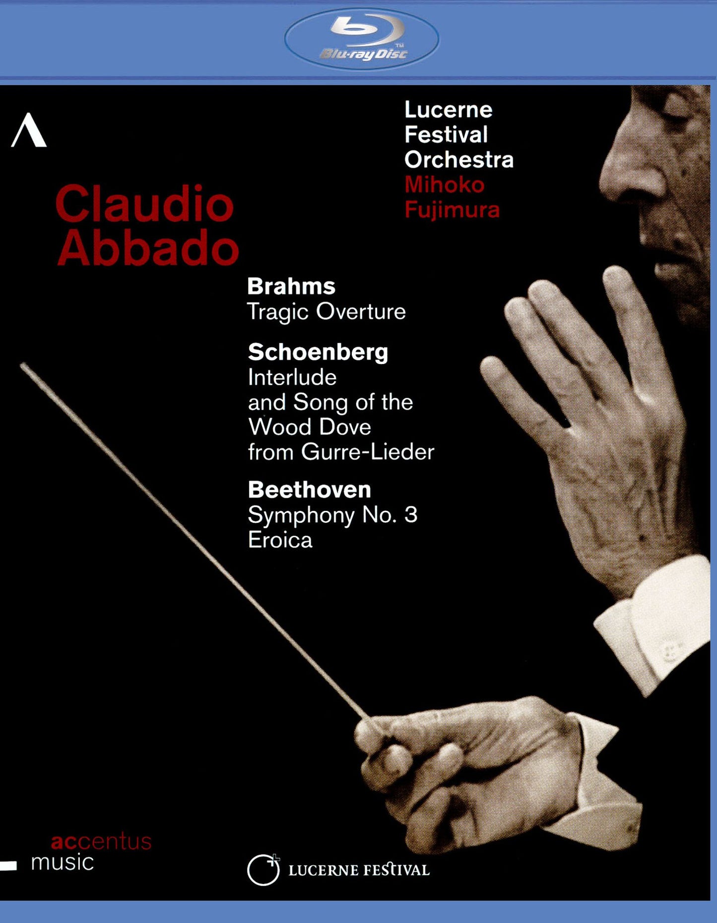 Claudio Abbado/lucerne Festival Orchestra/mihoko Fujimura: Brahms/schoenberg/beethoven