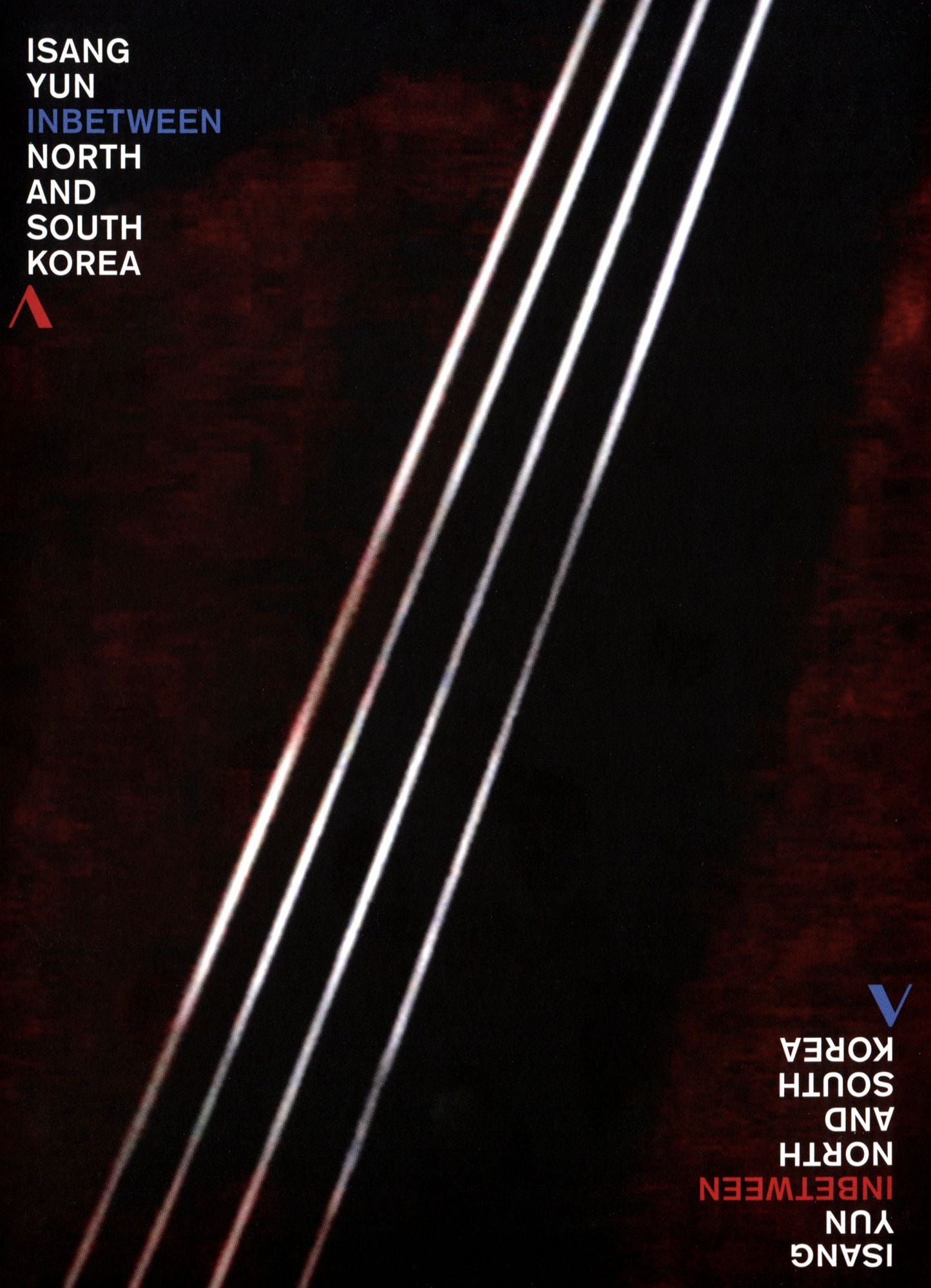 Isang Yun: Inbetween North And South Korea