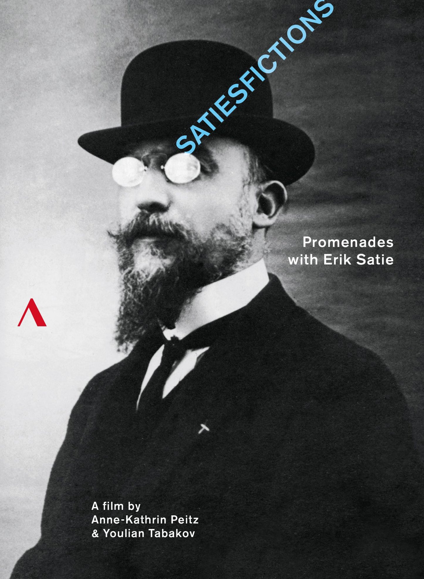 Satiesfictions: Promenades With Erik Satie