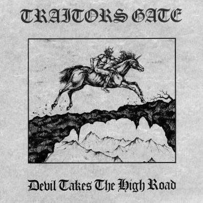 Devil Takes The High Road (Traitors Gate)