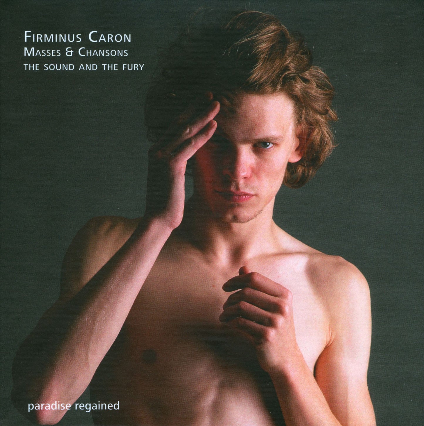 Masses & Chansons (Caron / Sound & The Fury)