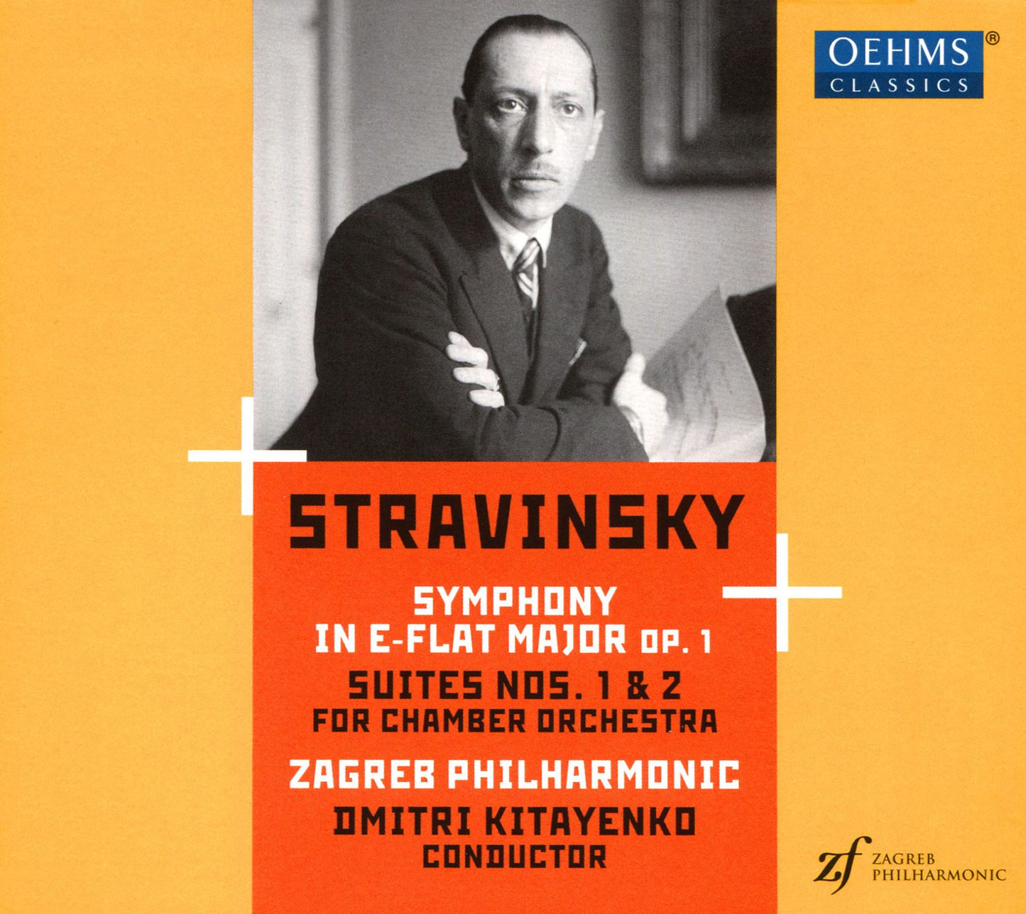 Stravinsky: Symphony in E-flat major, Op. 1; Suites Nos. 1 & 2 for chamber orchestra