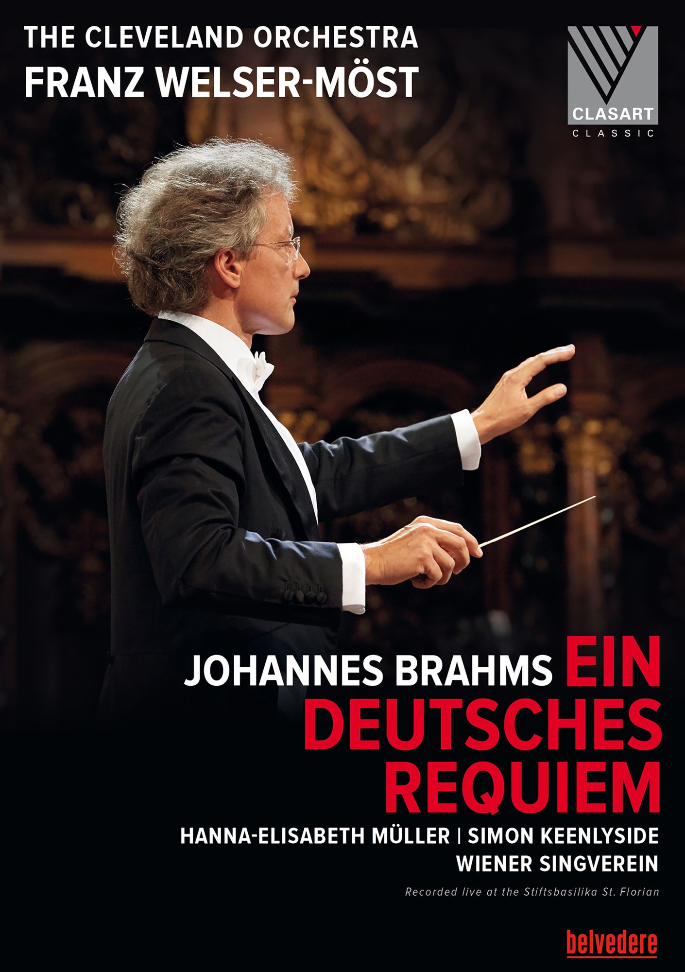 Franz Welser-möst/the Cleveland Orchestra: Ein Deutsches Reuiem