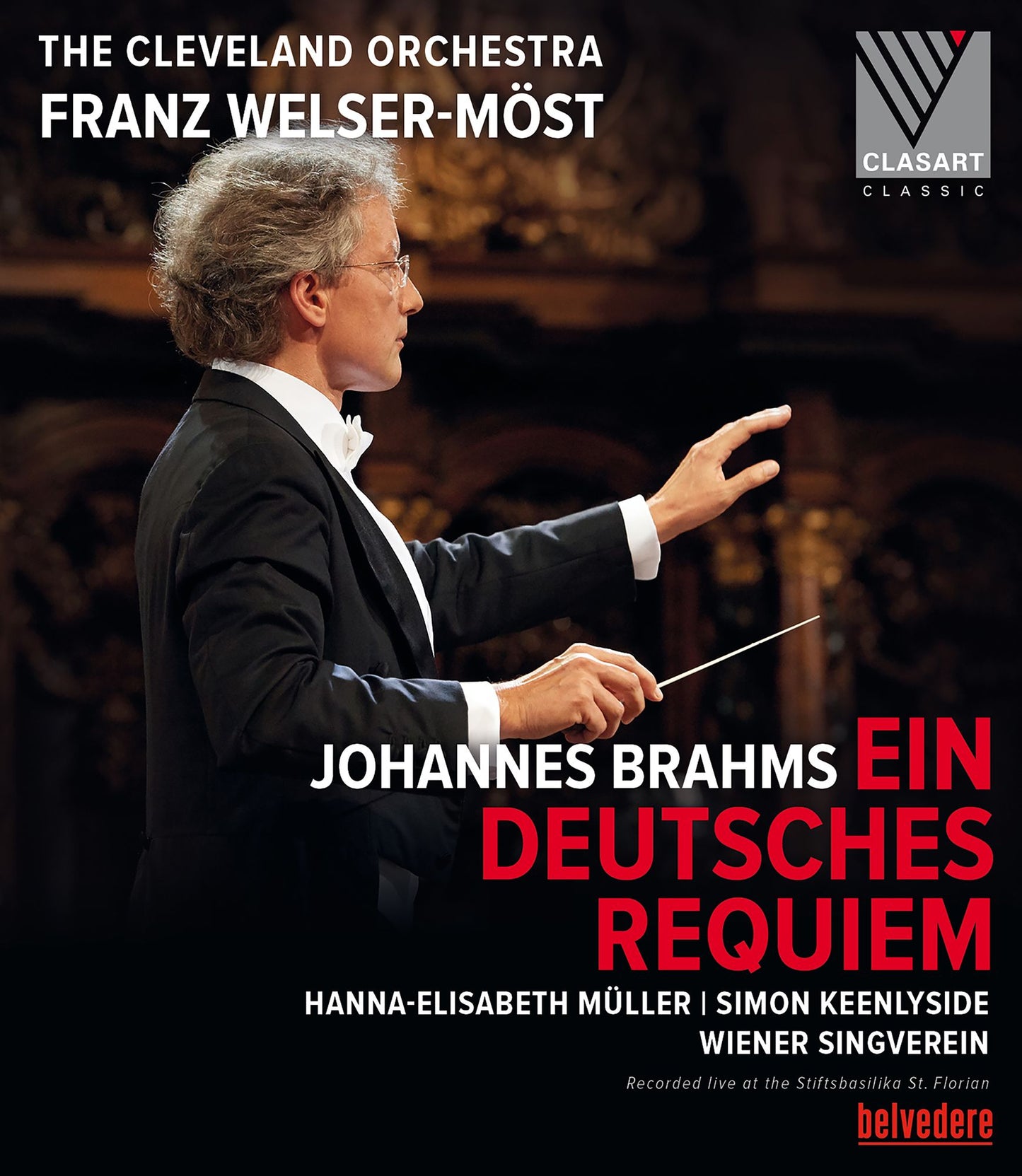Franz Welser-möst/the Cleveland Orchestra: Ein Deutsches Reuiem