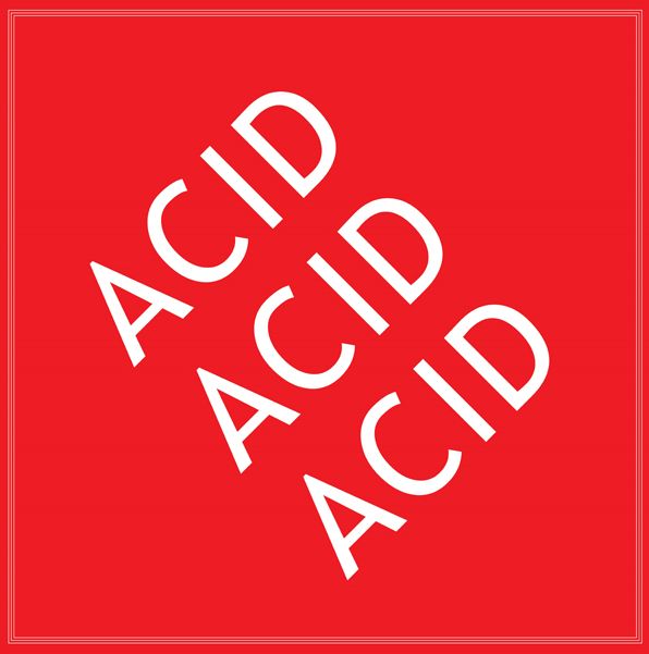 Acid Acid Acid