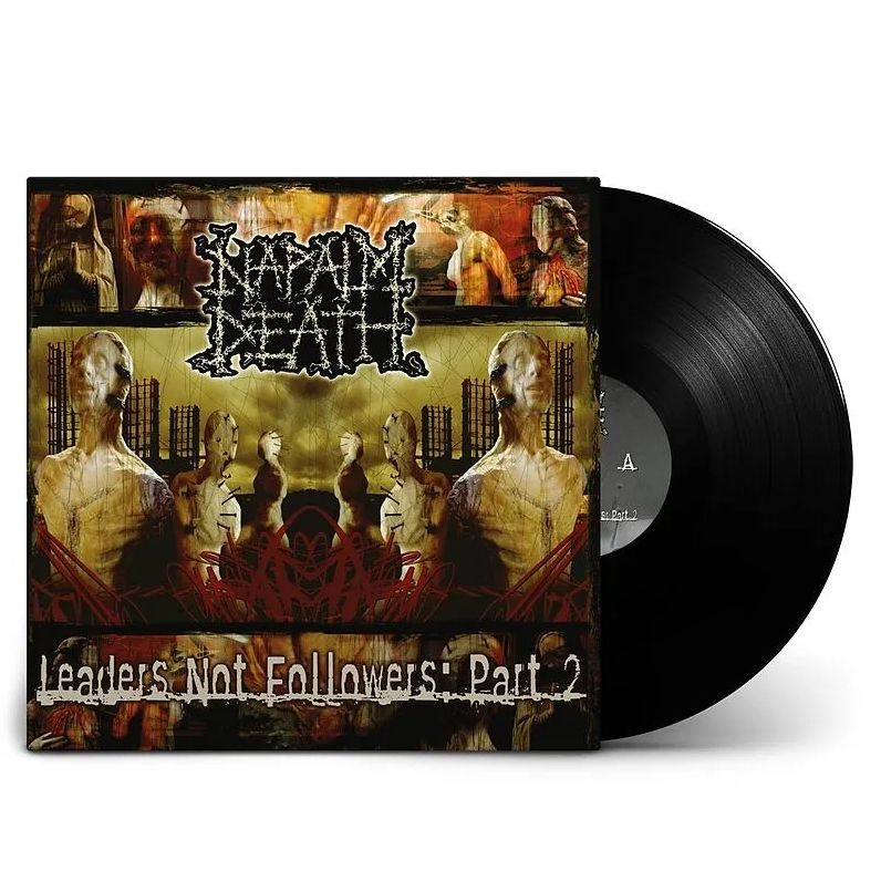 Leaders Not Followers: Part 2 (Napalm Death)