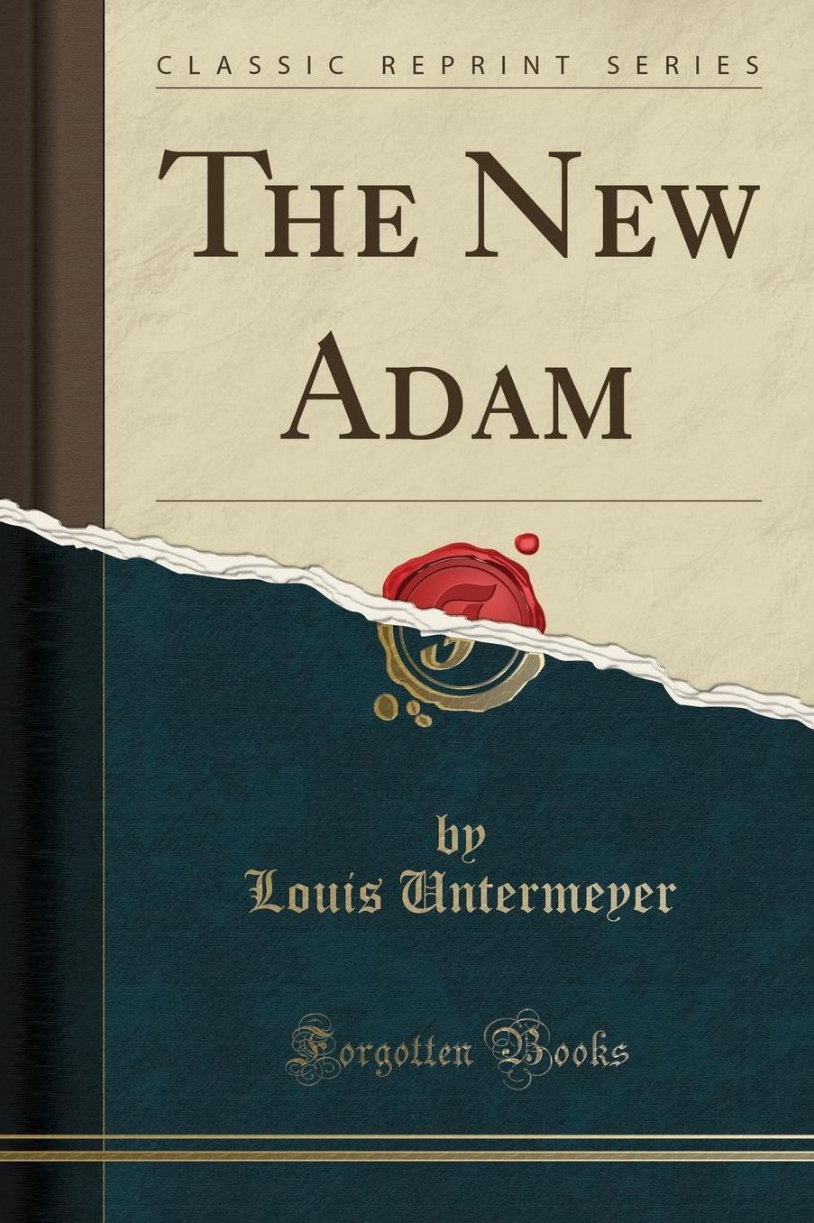 The New Adam (Classic Reprint)