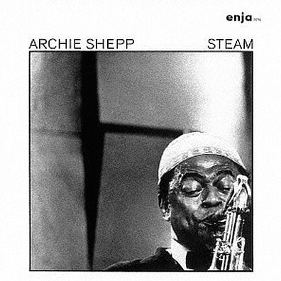 Steam (Archie Shepp)