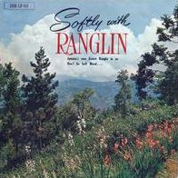 Softly With Ranglin