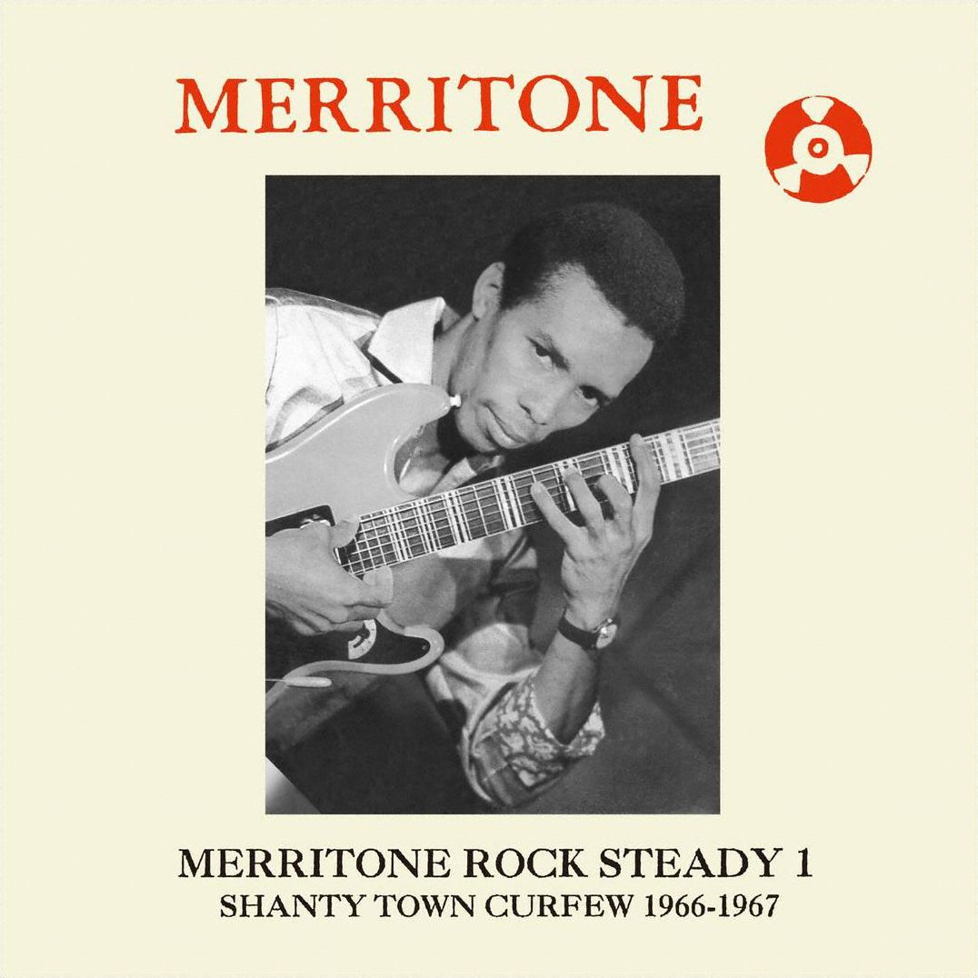 Merritone Rock Steady 1: Shanty Town Curfew 1966-1967 [Lp]