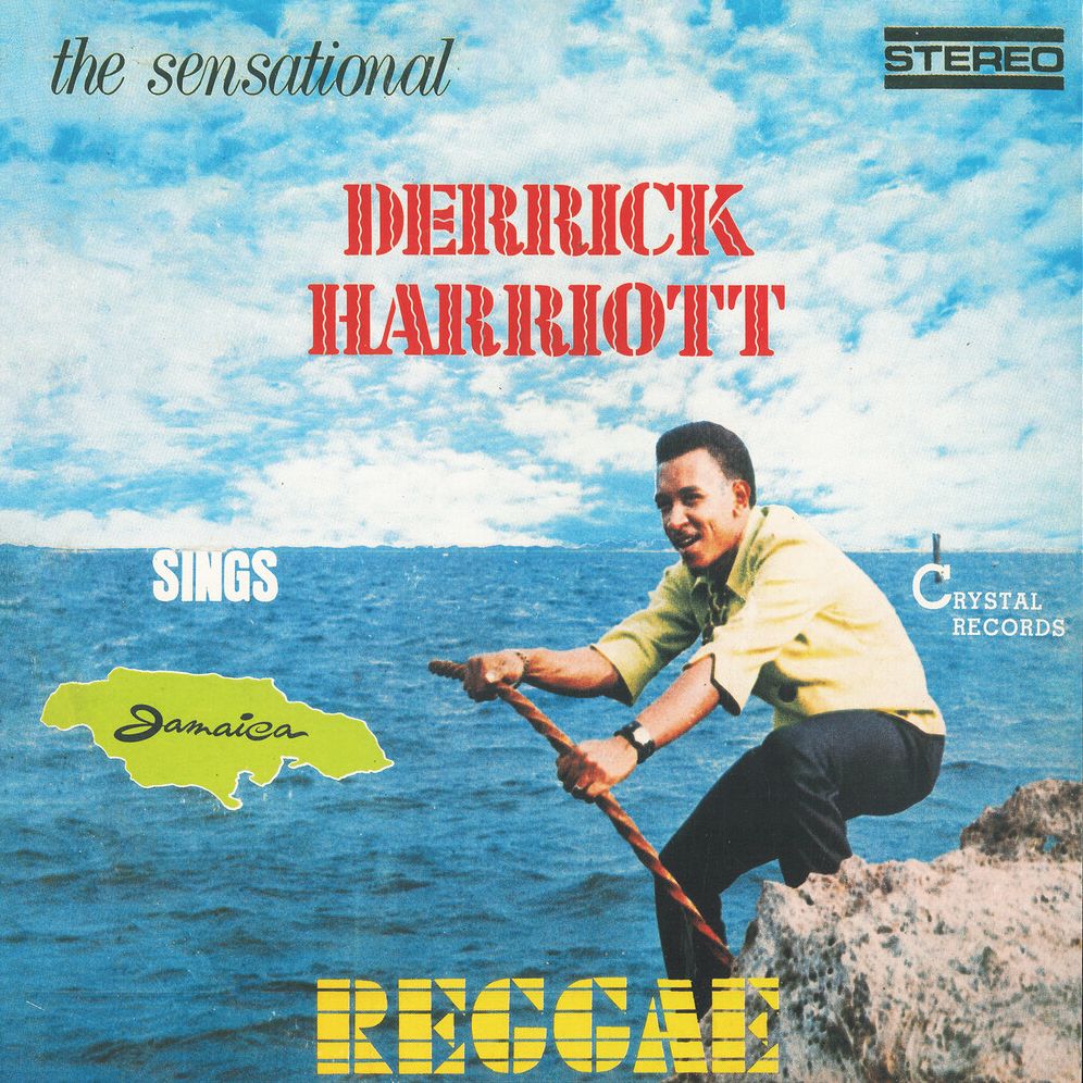 Sensational Derrick Harriott Sings Jamaica Reggae (Derrick Harriott)