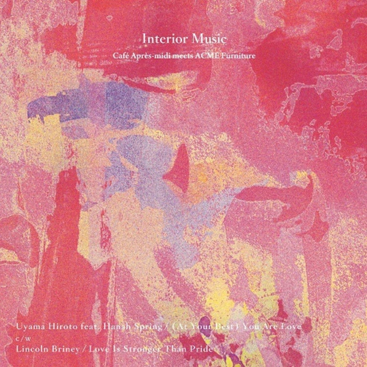 At Your Best You Are Love / Love Is Stronger Than (Uyama Hiroto)
