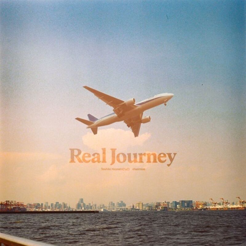 Real Journey Feat. Chelmico (Toshiki Hayashi)