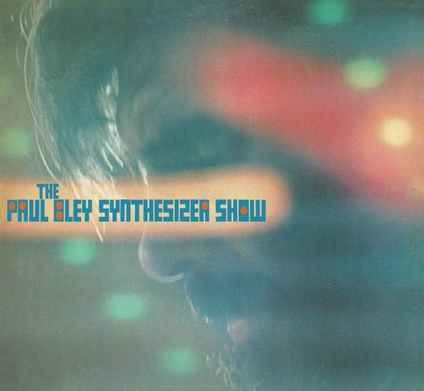 The Paul Bley Synthesizer Show