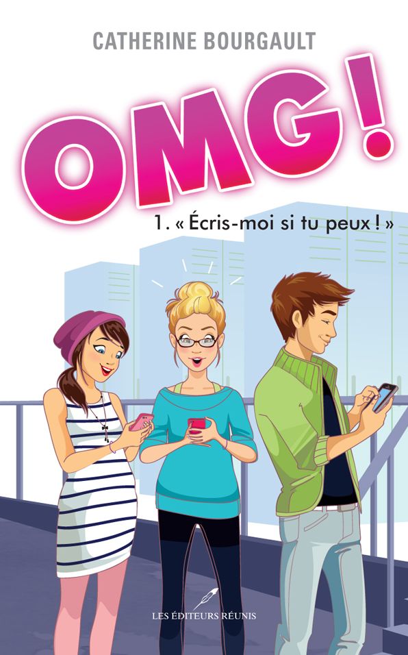 OMG ! 01 : Ecris-moi si tu peux !