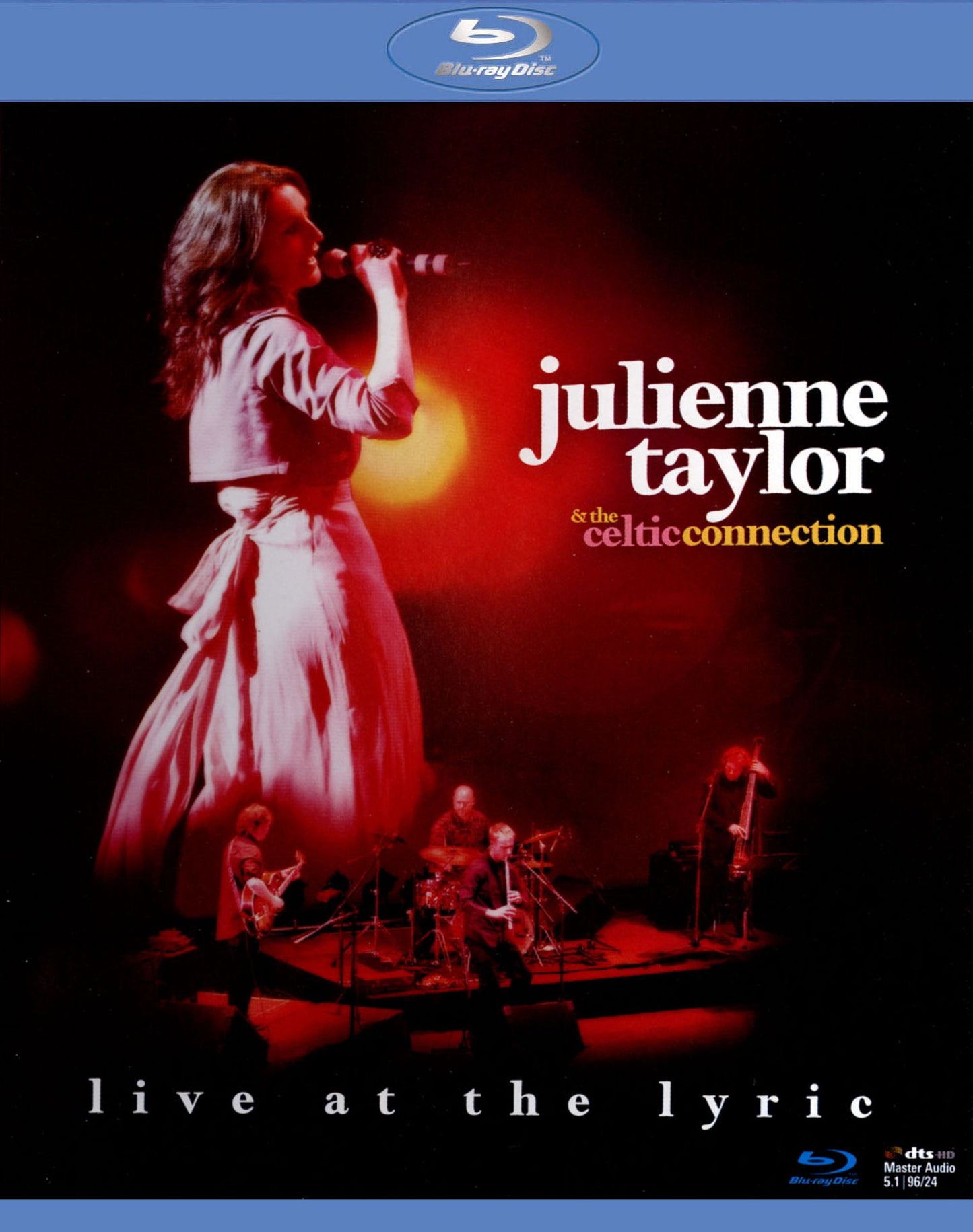 Julienne Taylor & The Celtic Connection: Live At The Lyric