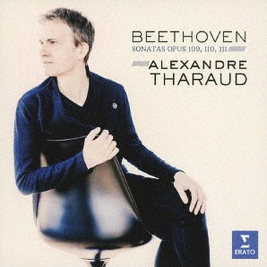 Beethoven: Piano Sonata 30-32 (Beethoven / Alexandre Tharaud)
