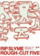 Rip Slyme: Rough-Cut Five [Japanese]