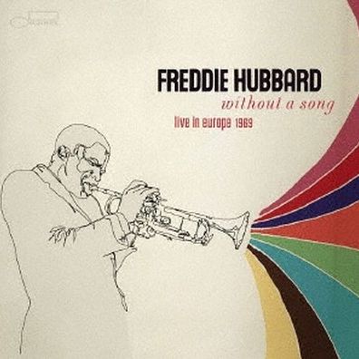 Without a Song: Live in Europe 1969