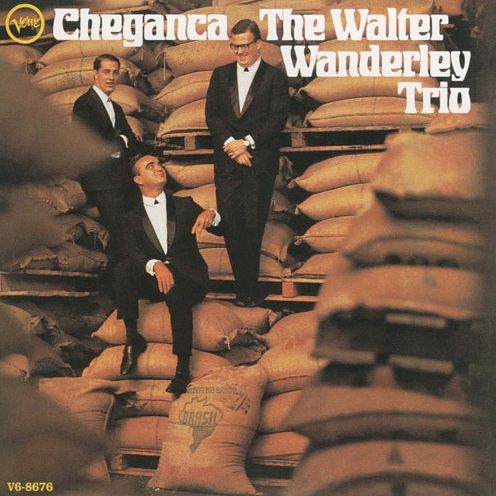 Cheganca (Walter Wanderley)