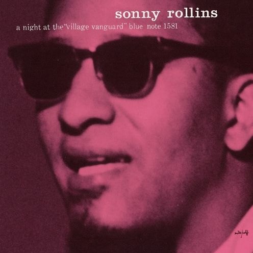 Night At The Village Vanguard (Sonny Rollins)