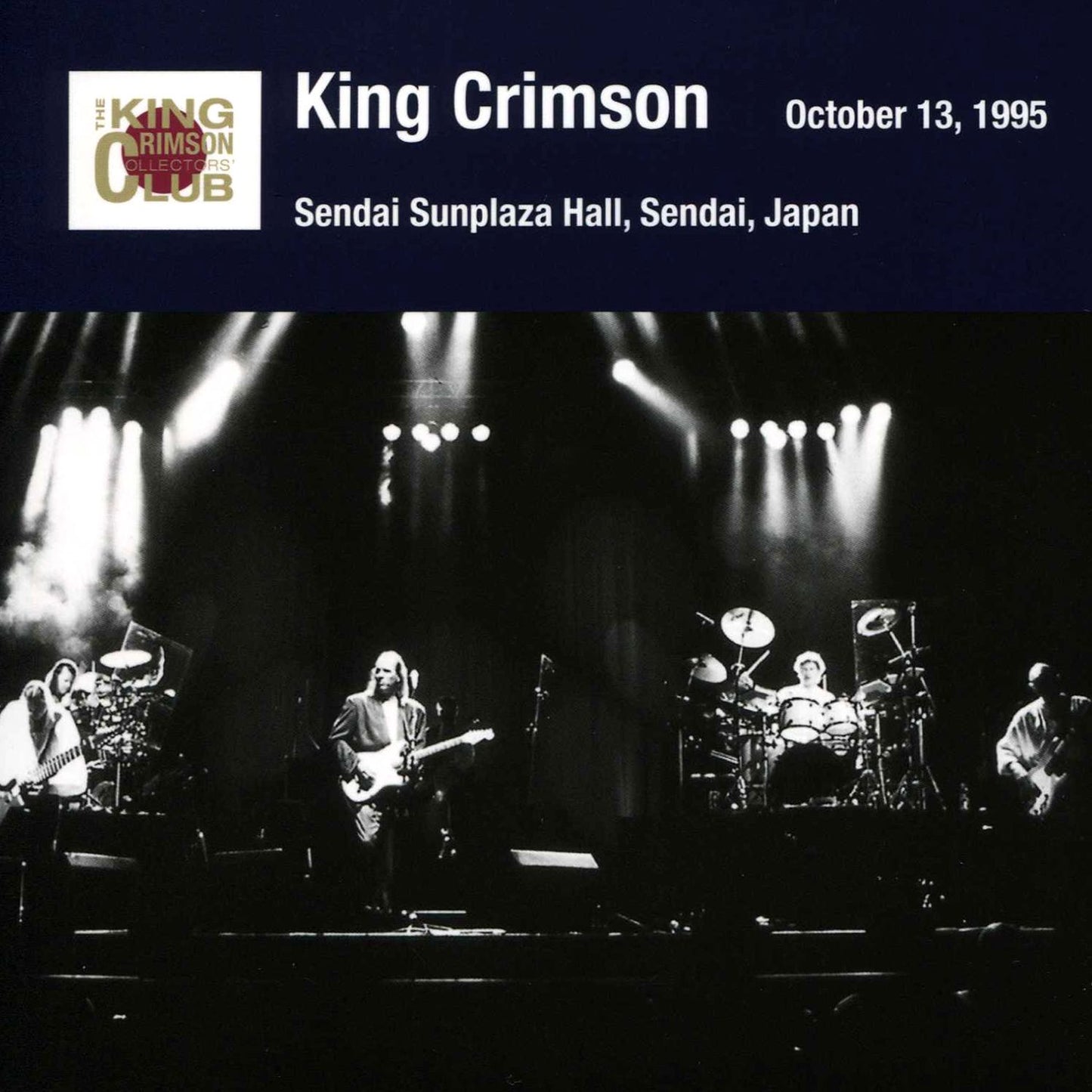 Sendai Show October 13 1995 Sendai Sunplaza Hall (King Crimson)