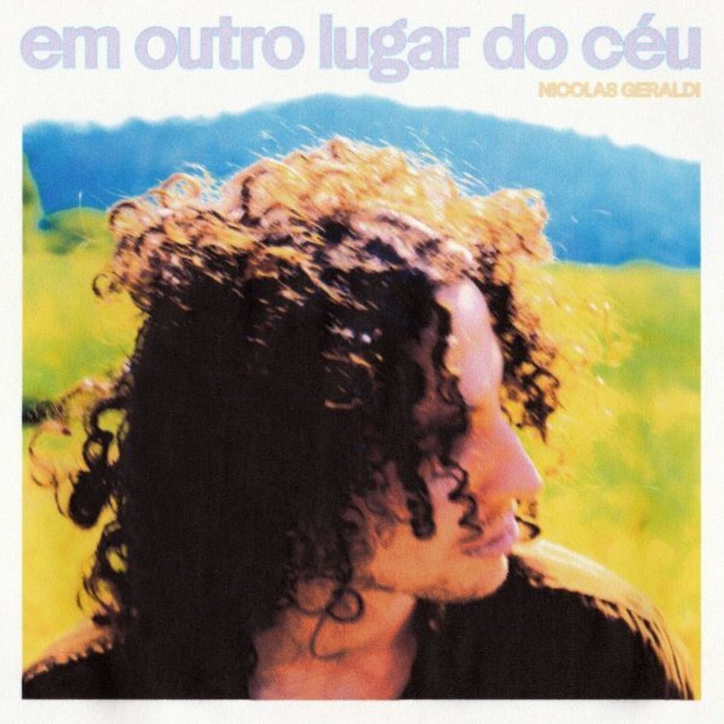 Em Outro Lugar Do Ceu (Nicolas Geraldi)