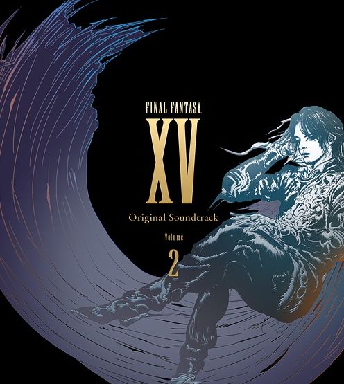 Final Fantasy 15, Vol. 2 [Original Game Soundtrack]