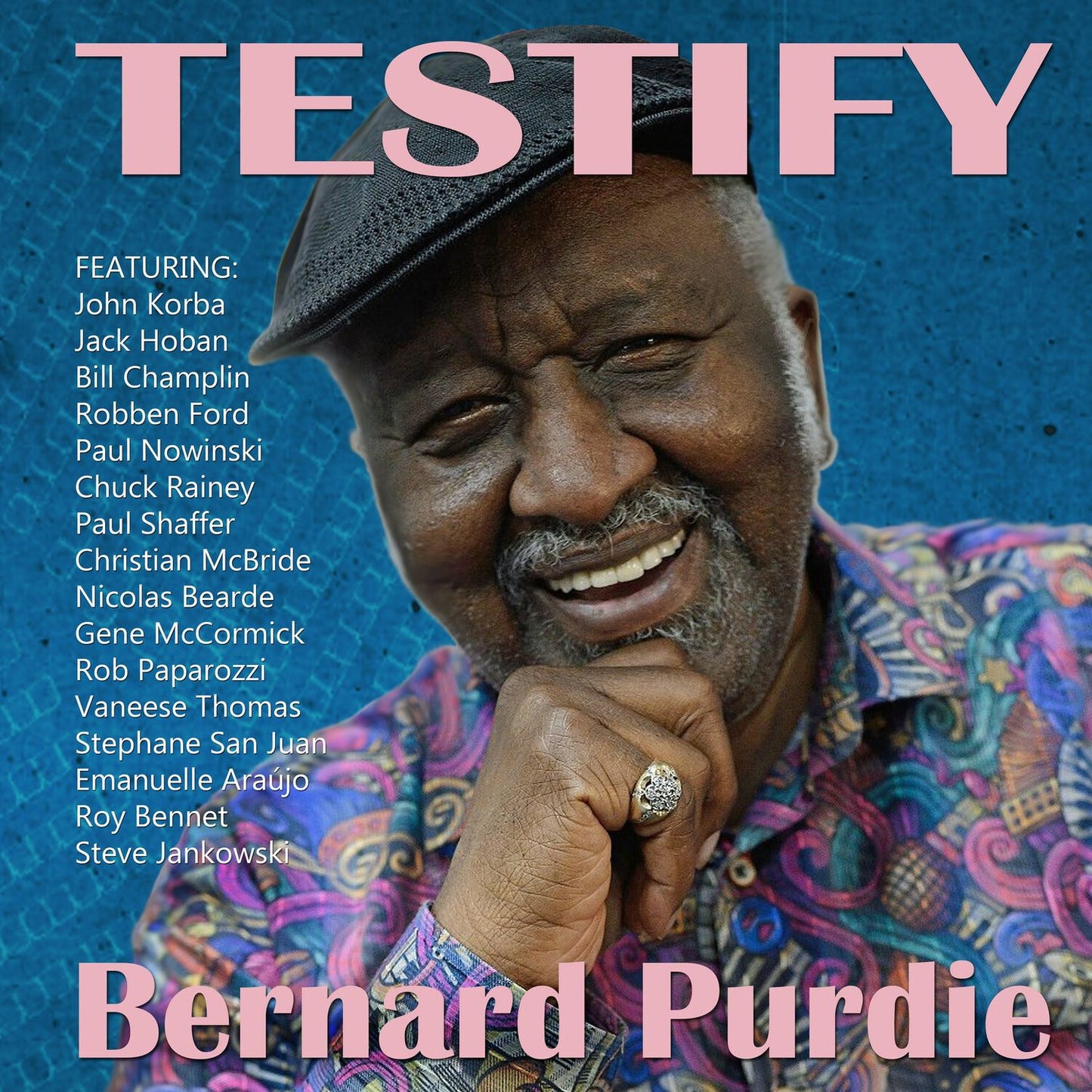 Testify (Bernard Purdie)