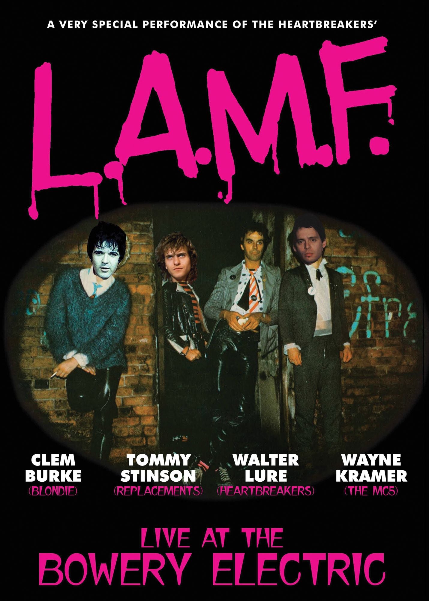 L.a.m.f.: Live At The Bowery Electric