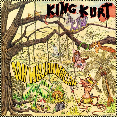 Ooh Wallah Wallah: 35Th Anniversary (King Kurt)