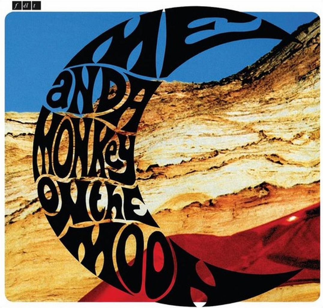 Me and a Monkey on the Moon [Deluxe Remastered Gatefold Sleeve Vinyl Edition]