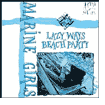 Lazy Ways/beach Party