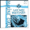 Lazy Ways/beach Party