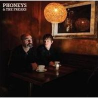 Phoneys & The Freaks