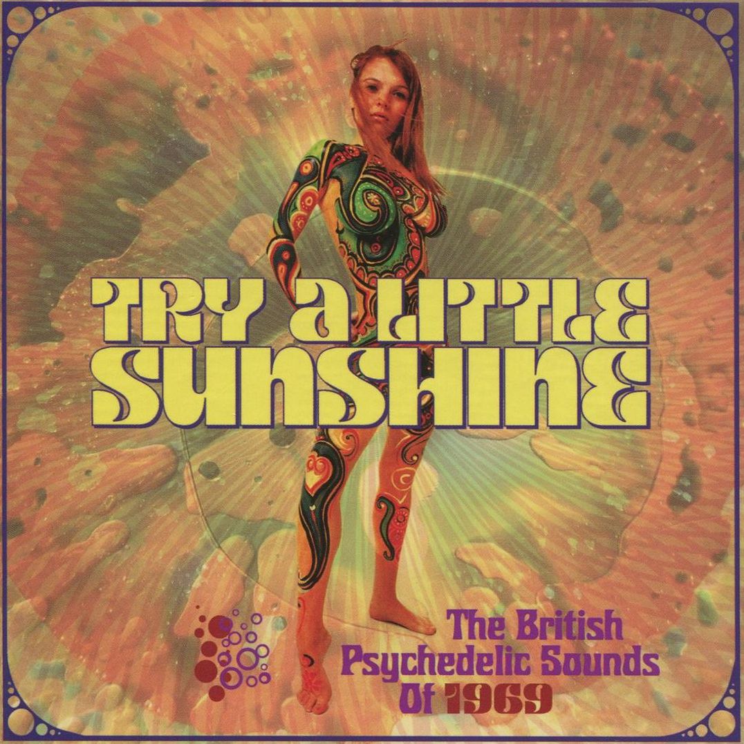 Try a Little Sunshine: The British Psychedelic Sounds of 1969